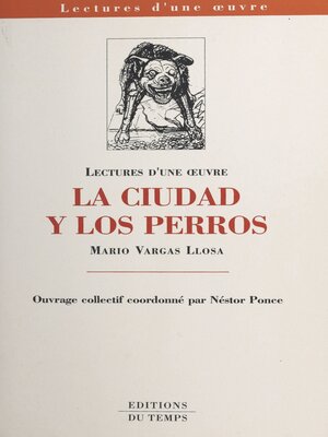 cover image of La ciudad y los perros, Mario Vargas Llosa